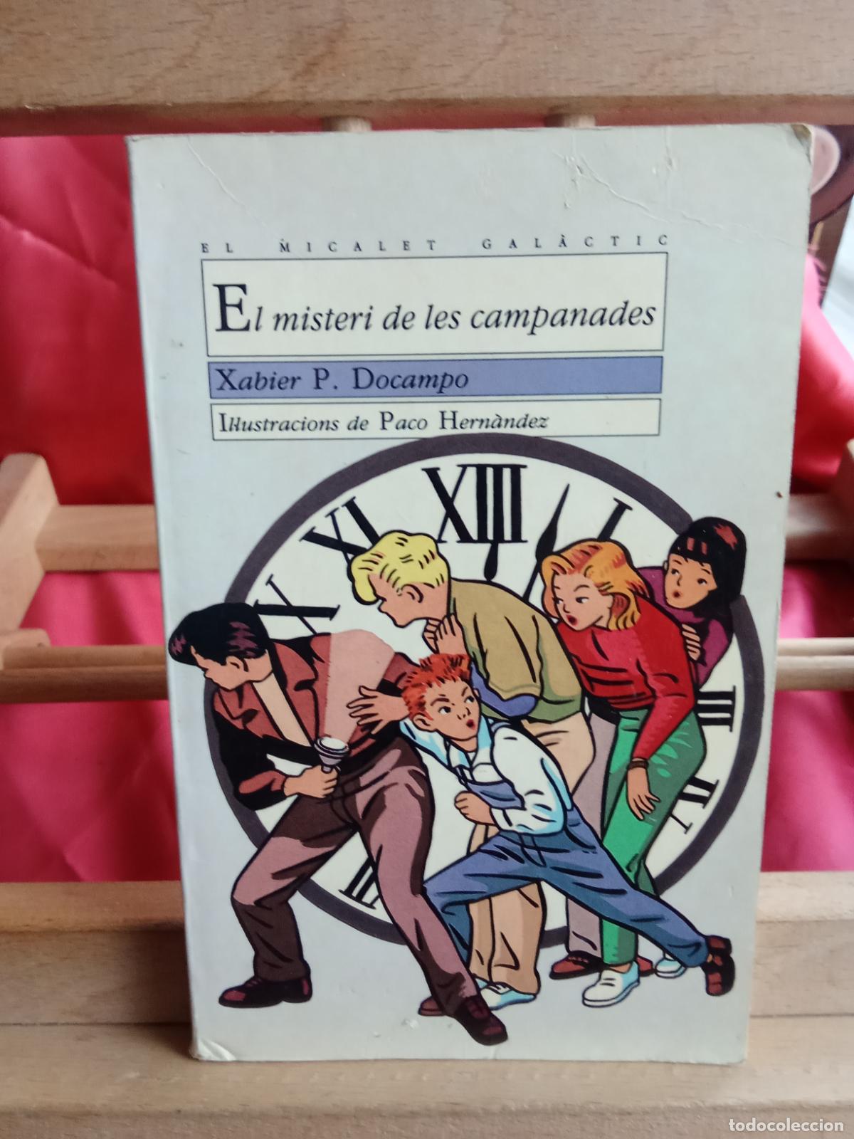 Livres: El misteri de les campanades. Xabier P. Docampo L.4364-1819