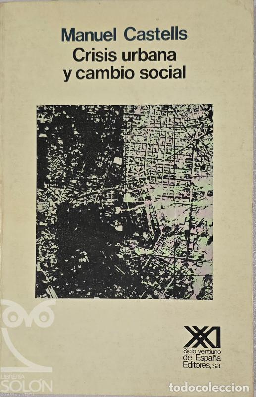 Livres: Crisis urbana y cambio social - Manuel Castells
