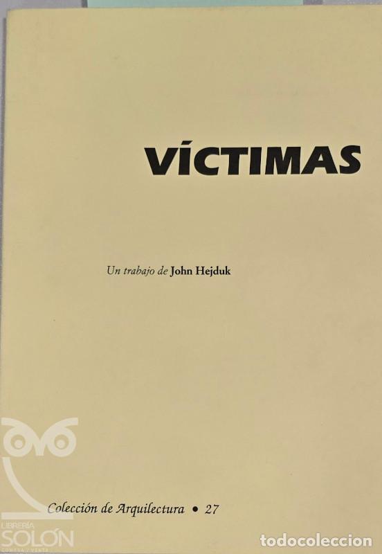Libros: V&iacute;ctimas - John Hejduk - Foto 1