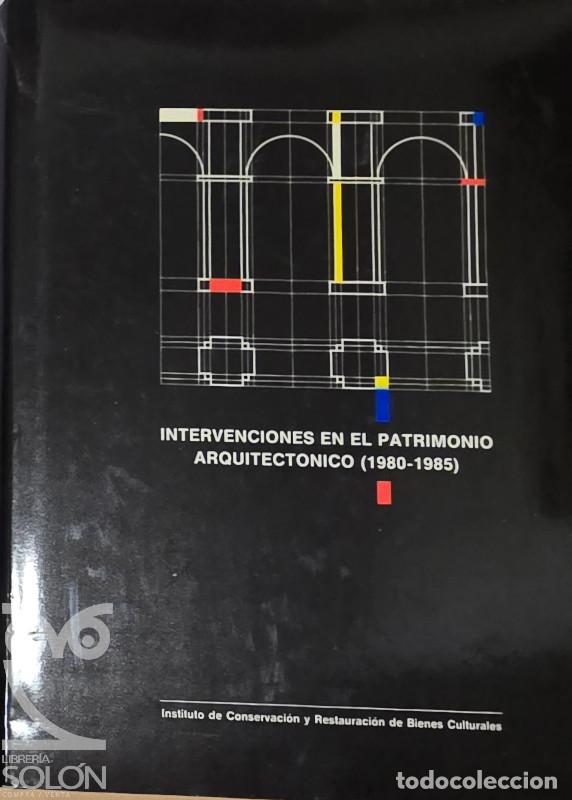 Livres: Intervenciones en el Patrimonio Arquitect&oacute;nico (1980-1985) - Aa. Vv.