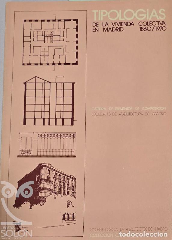 books: Tipolog&iacute;as de la vivienda colectiva en Madrid 1860/1970 - C&aacute;tedra de Elementos de Composici&oacute;n, ETSAM