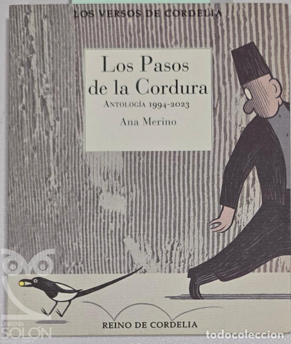 Livres: Los pasos de la cordura. Antolog&iacute;a 1994-2023 - Ana Merino
