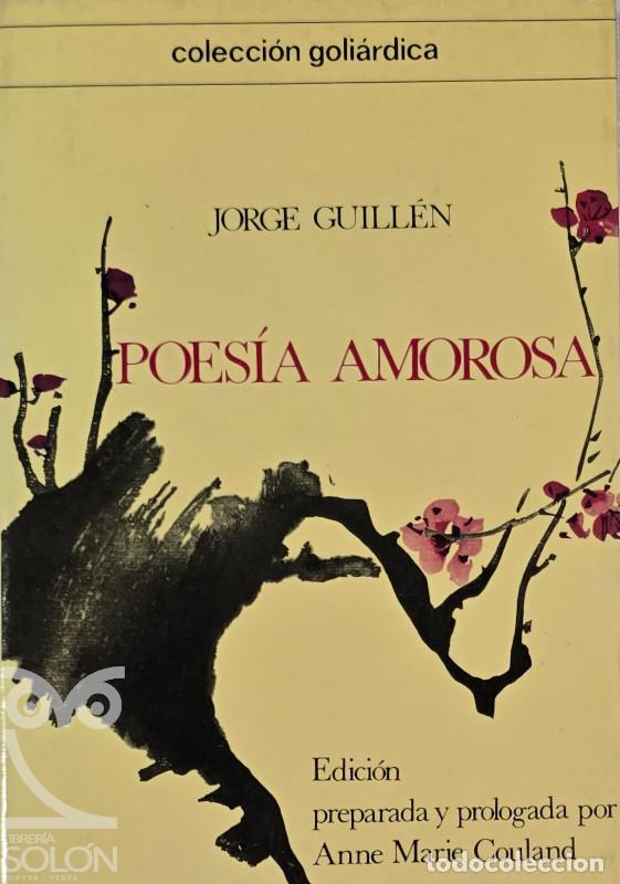 Livres: Poes&iacute;a amorosa - Jorge Guill&eacute;n