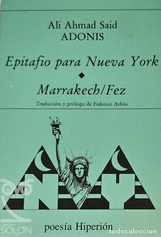Livres: Epitafio para Nueva York/Marrakech-Fez - Ali Ahmad Said �Adonis�