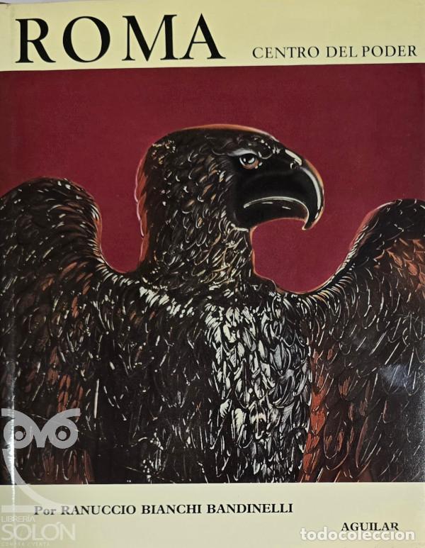 Livres: Roma centro del poder. El arte romano desde los or&iacute;genes hasta el final del siglo II - Ranuccio Bian
