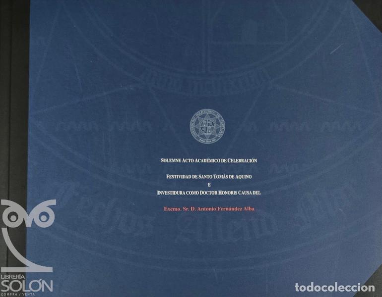 Livres: Investidura de Antonio Fern&aacute;ndez Alba como Doctor Honoris Causa por la Universidad Polit&eacute;cnica de Ca