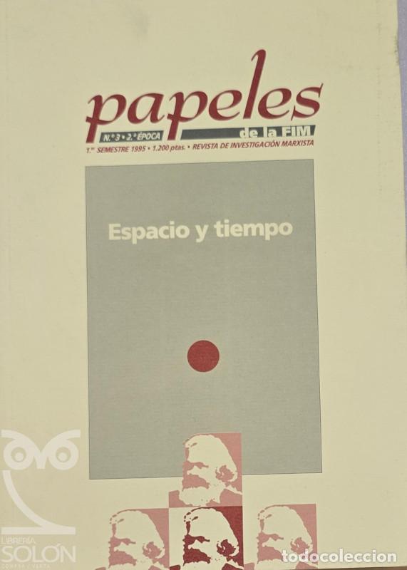Libros: Papeles de la FIM n.&ordm; 3 - 1er. Semestre 1995 � Espacio y Tiempo - Antonio Fern&aacute;ndez Alba et al.