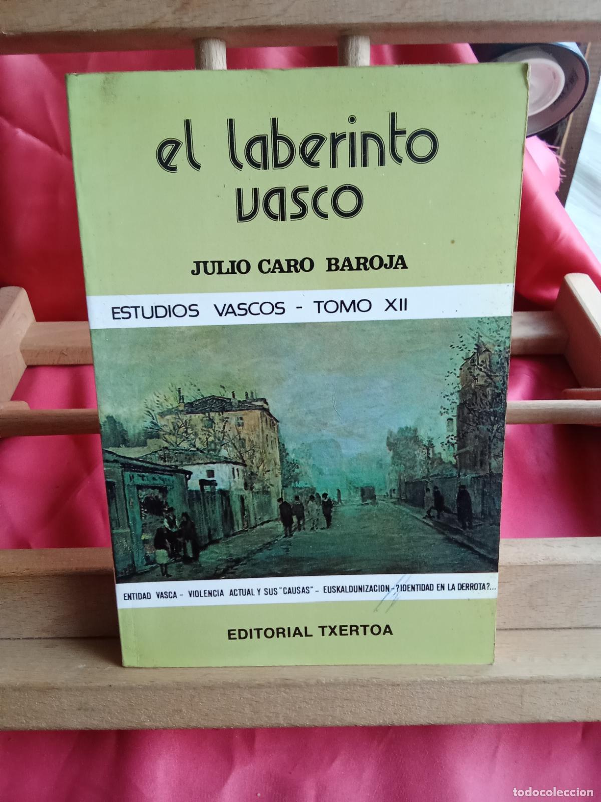 Libros: El laberinto vasco. Julio Caro Baroja L.4364-1833