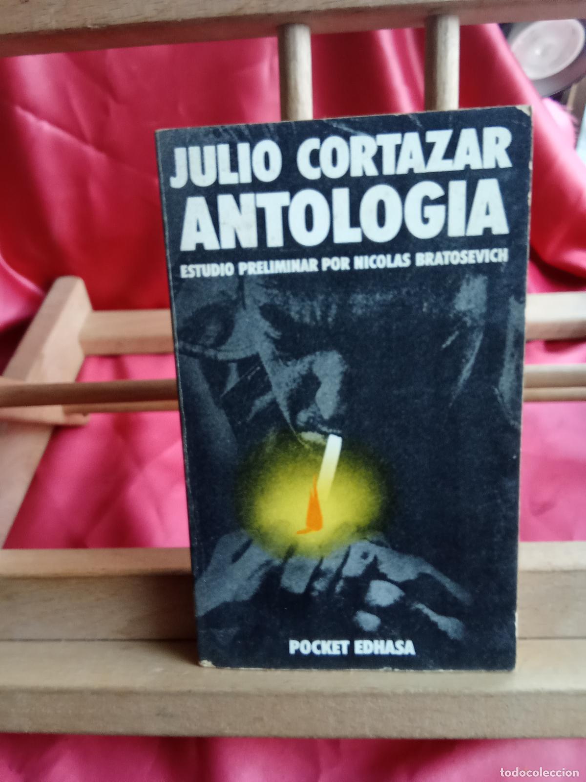 Libros: Antologia. Julio Cortazar L.4364-1839