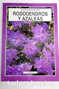 books: Rododendros y Azaleas: Gu&iacute;as Jard&iacute;n Blume - Bonar, ann - Blume
