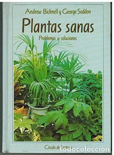 Libros: Plantas Sanas. Problemas y Soluciones - Varios - C&iacute;rculo de Lectores - Foto 1