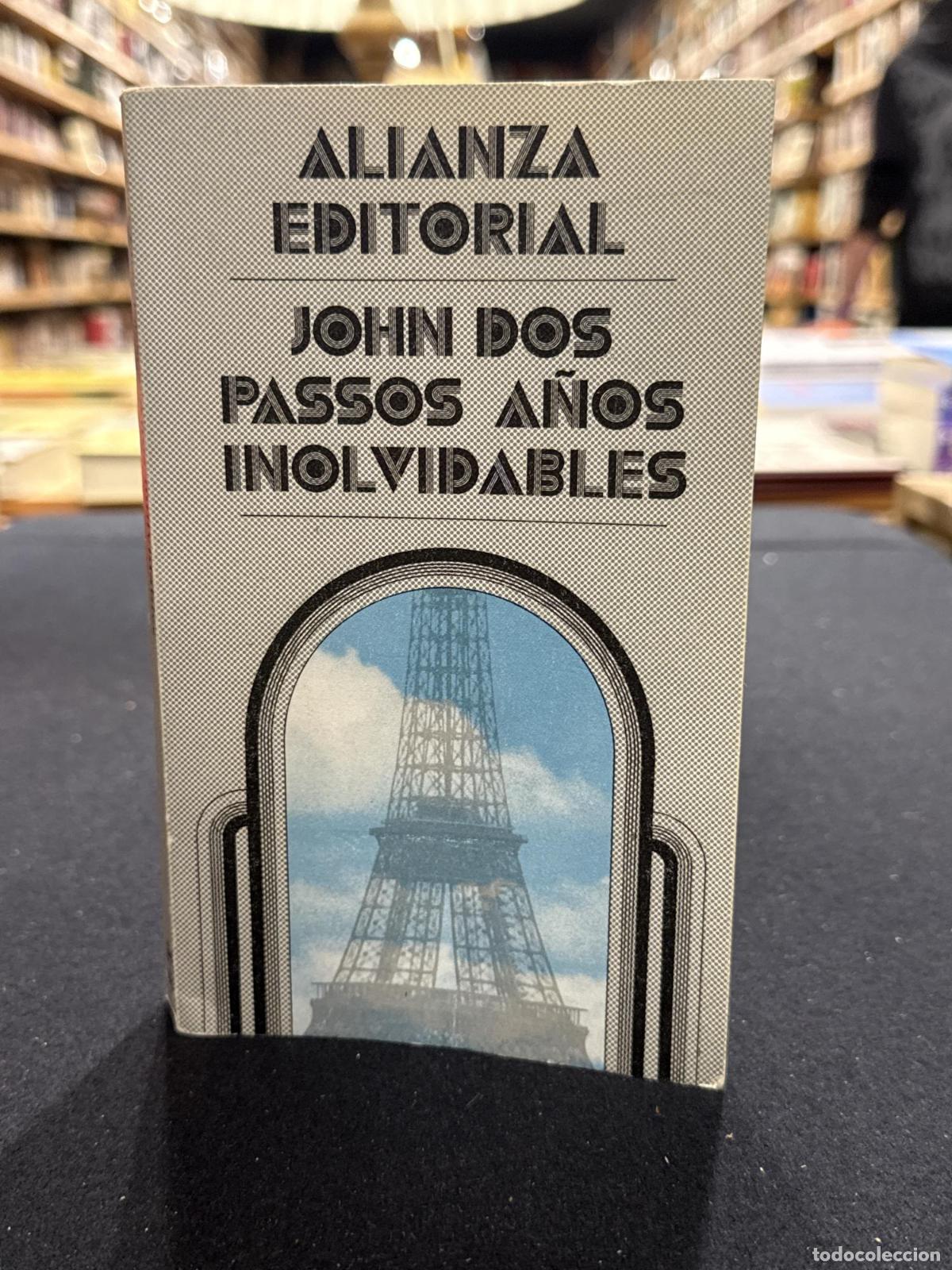 Libros: A&ntilde;os inolvidables - John Dos Passos - Foto 1