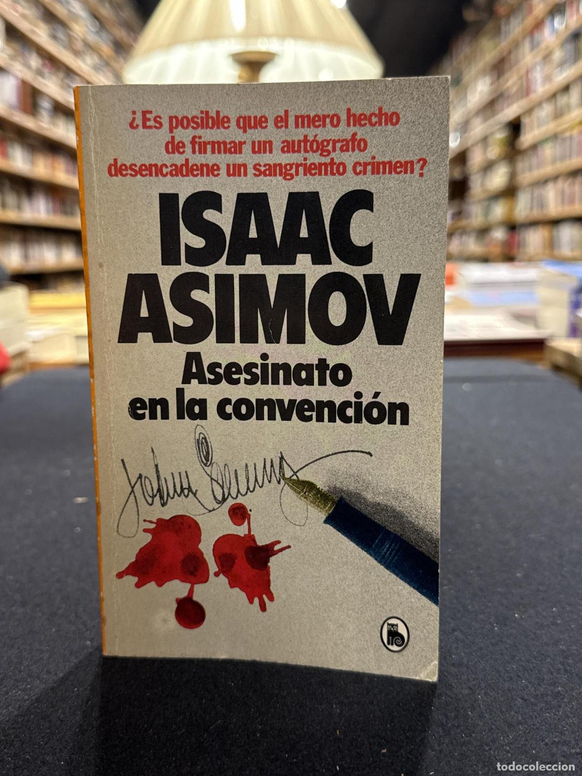 Libros: Asesinato en la convenci&oacute;n - Isaac Asimov - Foto 1