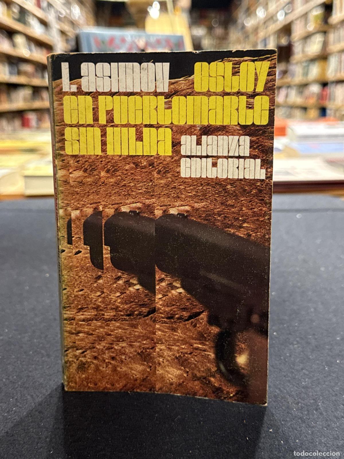 Livros em segunda m&atilde;o: Estoy en Puertomarte sin Hilda - Isaac Asimov
