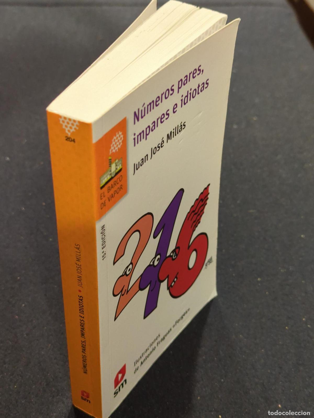 Libros: N&uacute;meros pares, impares e idiotas - Juan Jos&eacute; Mill&aacute;s - Foto 3