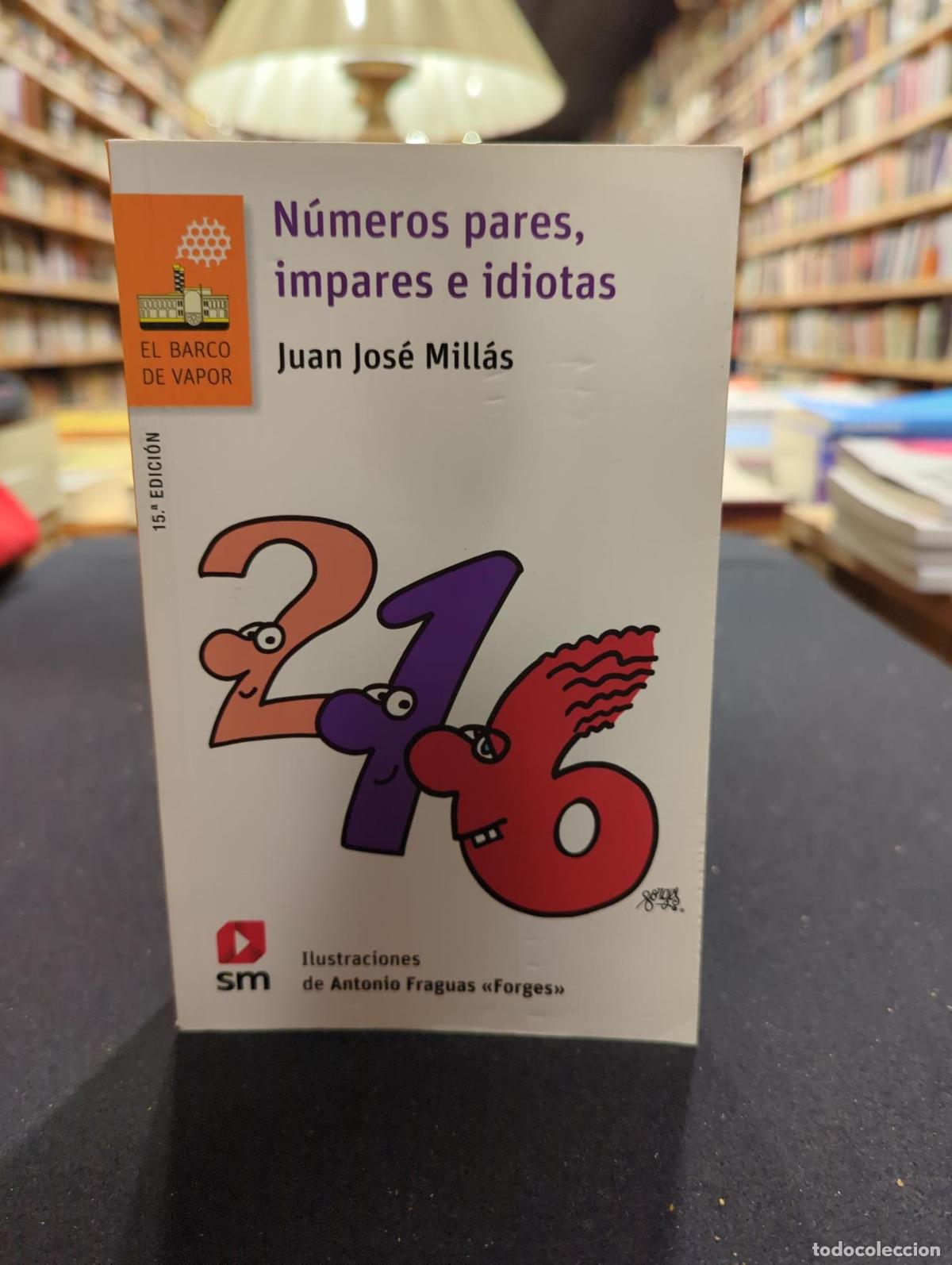 Libros: N&uacute;meros pares, impares e idiotas - Juan Jos&eacute; Mill&aacute;s - Foto 1