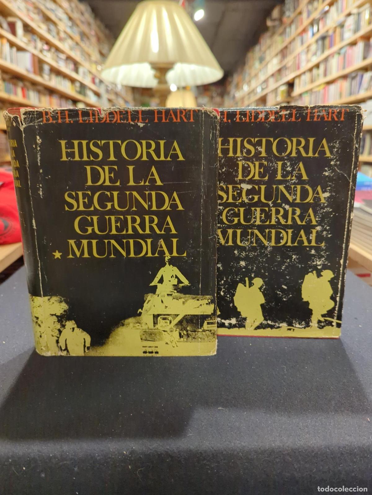 Libros: Historia de la Segunda Guerra Mundial. 2 vol - B. H. Liddell Hart
