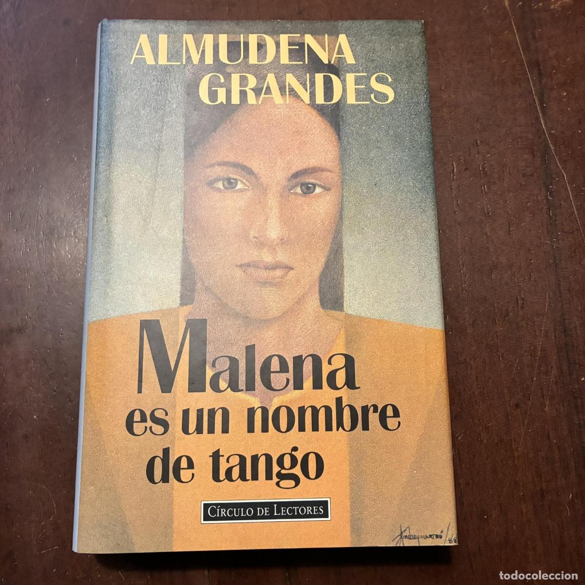 Libros: Malena es un nombre de tango - Almudena Grandes