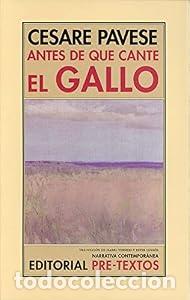 Libros: Antes de que cante el gallo - Cesare Pavese