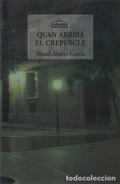 Libros: Quan arriba el crepuscle- 9788480252188