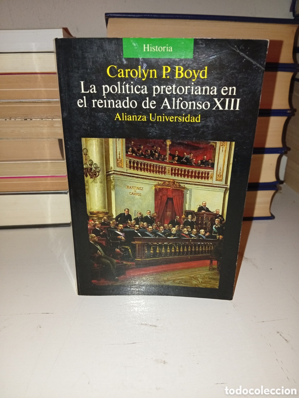 B&uuml;cher: La pol&iacute;tica pretoriana en el reinado de Alfonso XIII