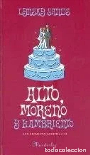 Libros: Alto, moreno y hambriento- 9788496463707