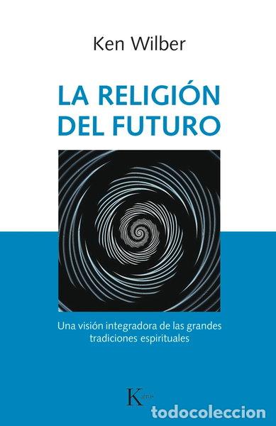 books: La religi&oacute;n del futuro- 9788499886343