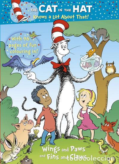 books: The Cat in the Hat Knows a Lot About That!: Wings and Paws and Fins and Claws- 9780857510464
