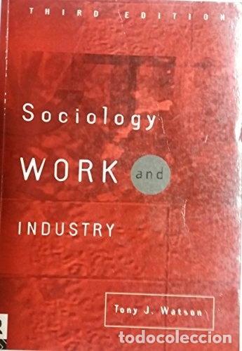 Livres: Sociology, Work and Industry- 9780415133746