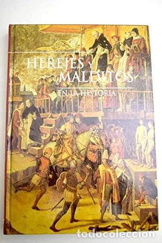 books: Herejes y malditos en la historia- 9788496617377
