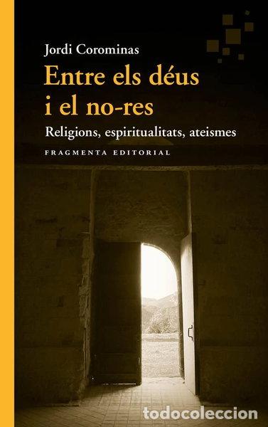 Libros: Entre els d&eacute;us i el no-res- 9788417796778 - Foto 1