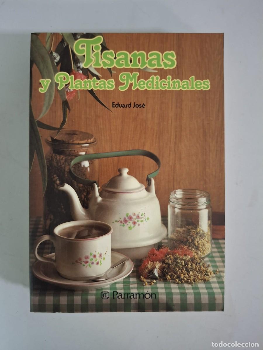 Livres: LIBRO TISANAS Y PLANTAS MEDICINALES