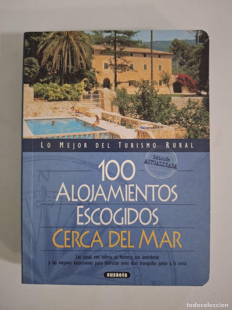 Libros: LIBRO 100 ALOJAMIENTOS ESCOGIDOS CERCA DEL MAR - Foto 1