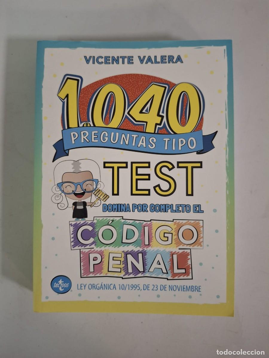 Libros: LIBRO 1040 PREGUNTAS TIPO TEST CODIGO PENAL - VALERA, VICENTE - Foto 1