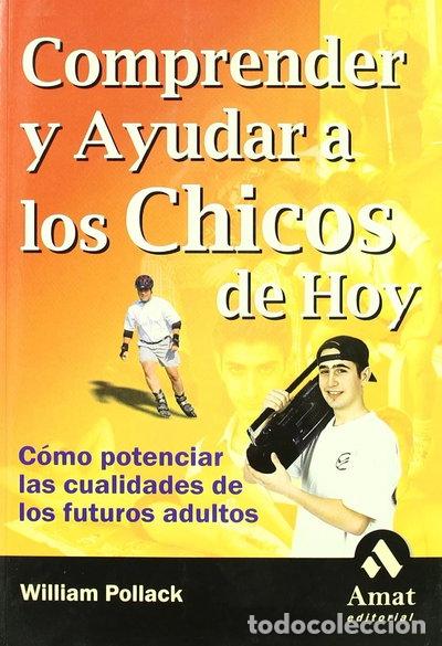Livres: Comprender y ayudar a los chicos de hoy- 9788497350495