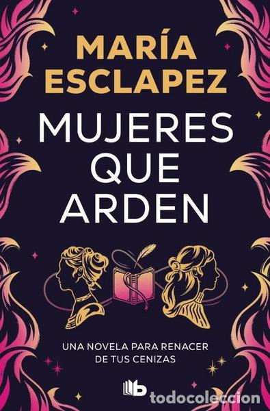 Libros: Mujeres que arden- 9788410381032 - Foto 1