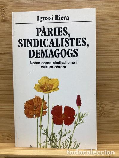 Livros em segunda m&atilde;o: P&agrave;ries, sindicalistes, demagogs- 9788429725056