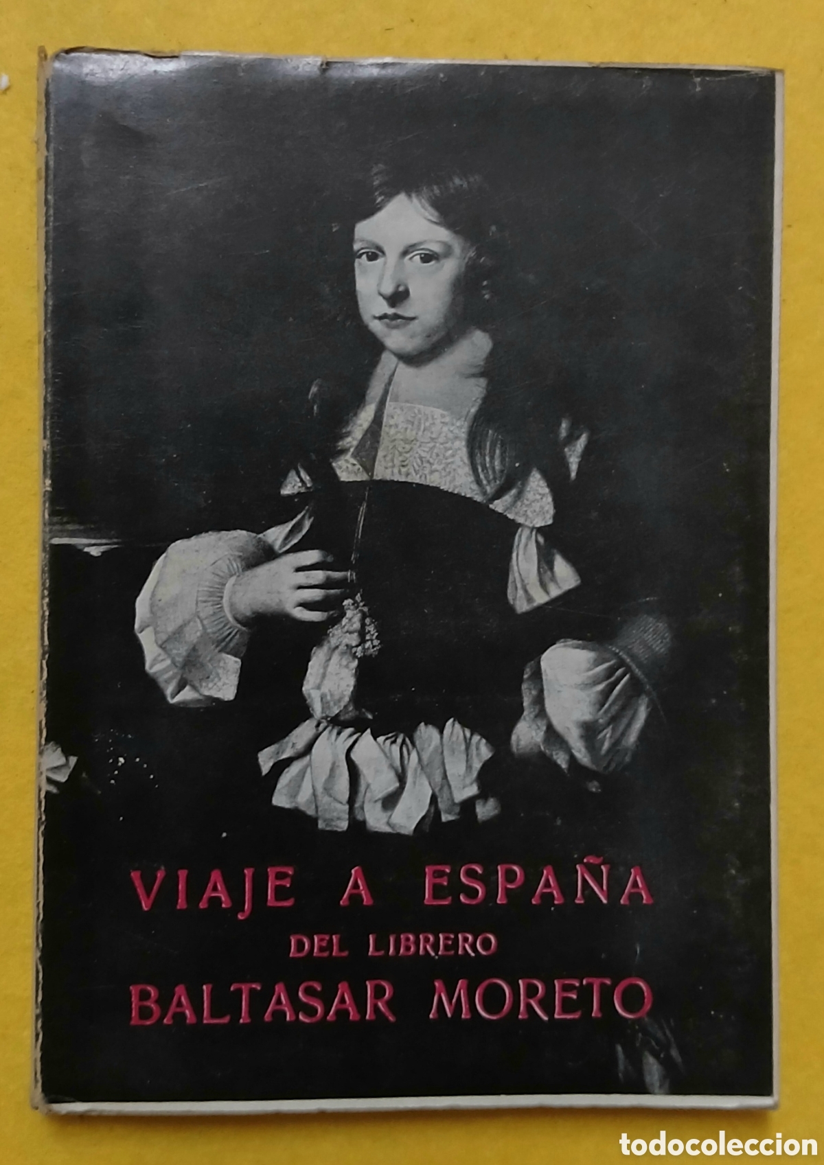 Libros: Viaje a Espa&ntilde;a del librero Baltasar Moreno - Foto 2