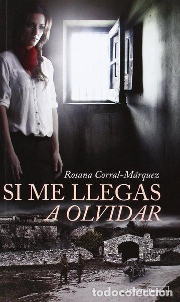 Libros: Si me llegas a olvidar- 9788492929849 - Foto 1