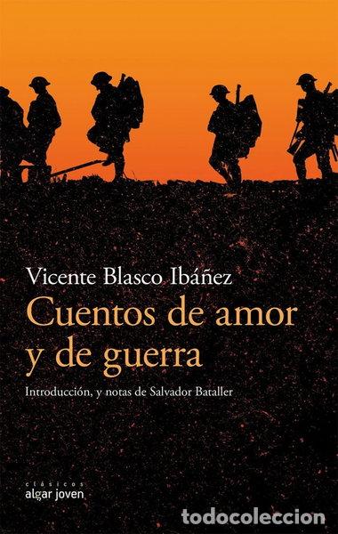 Libros: Cuentos de amor y de guerra- 9788491420583