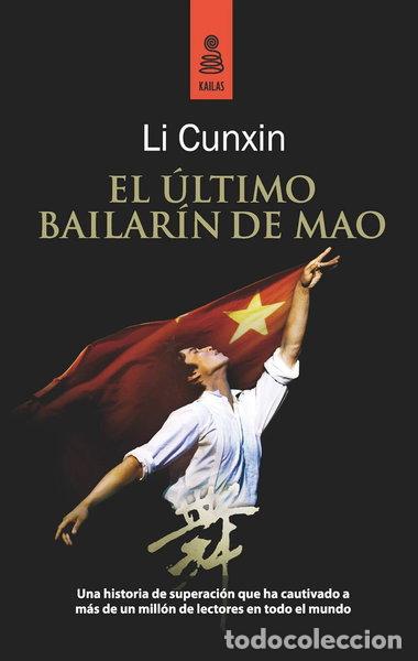 Libros: El &uacute;ltimo bailar&iacute;n de Mao- 9788489624740