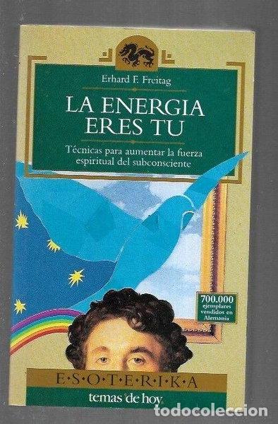 Libros: La energ&iacute;a eres t&uacute;- 9788478804825 - Foto 1
