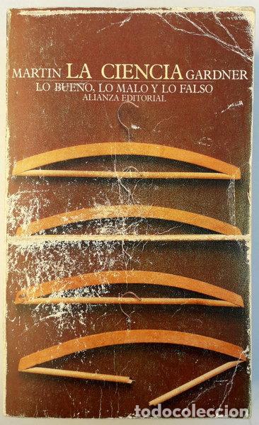 Libri di seconda mano: La ciencia. Lo bueno, lo malo y lo falso- 9788420603667