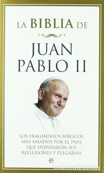 Libros: La Biblia de Juan Pablo II- 9788497347808
