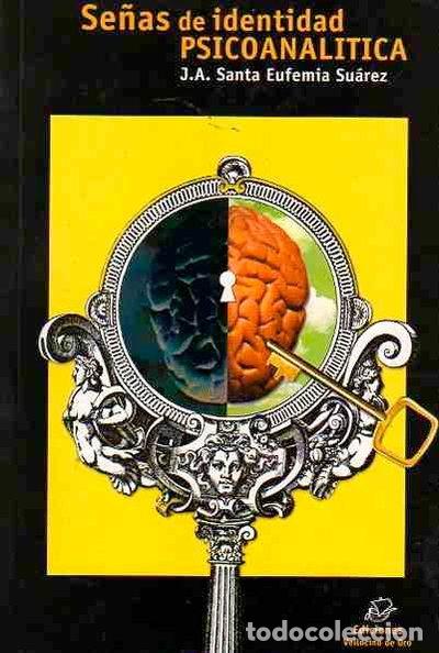 B&uuml;cher: Se&ntilde;as de identidad psicoanal&iacute;tica- 9788460737537