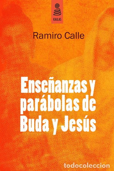 Libros: Ense&ntilde;anzas y par&aacute;bolas de Buda y Jes&uacute;s- 9788494139185 - Foto 1