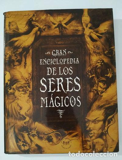B&uuml;cher: Gran enciclopedia de los seres m&aacute;gicos- 9788479015794