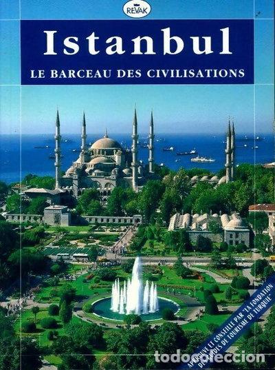 Libros: Istanbul: Le berceau des civilisations- 9789752851276