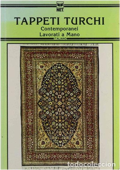 B&uuml;cher: Tappeti turchi. Contemporanei lavorati a mano- 9789754790351