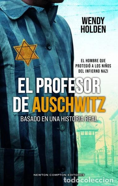 Libros: El profesor de Auschwitz- 9788410359888